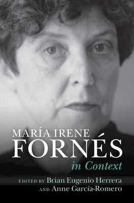 María Irene Fornés In Context by Herrera, Brian Eugenio