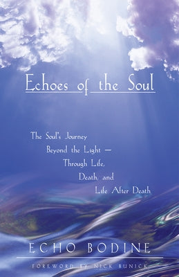 Echoes of the Soul by Bodine, Echo
