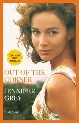 Out of the Corner: A Memoir by Grey, Jennifer