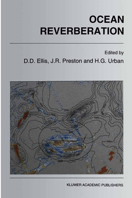 Ocean Reverberation by Ellis, Dale D.
