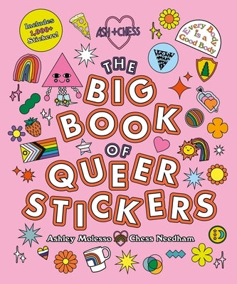 The Big Book of Queer Stickers: Includes 1,000+ Stickers! by Molesso, Ashley
