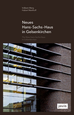 Gmp: The Hans-Sachs-Haus in Gelsenkirchen by Marg, Volkwin