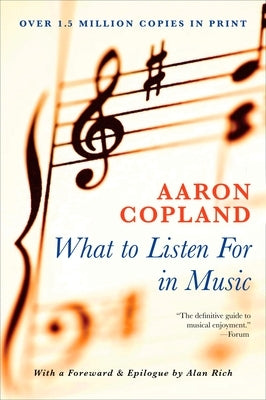 What to Listen for in Music by Copland, Aaron