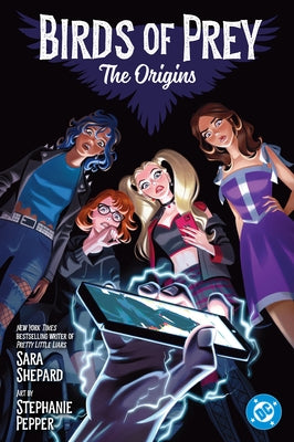 Birds of Prey: The Origins by Shepard, Sara