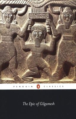 The Epic of Gilgamesh by Sandars, N. K.