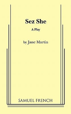 Sez She by Martin, Jane