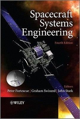 Spacecraft Systems Engineering by Fortescue, Peter