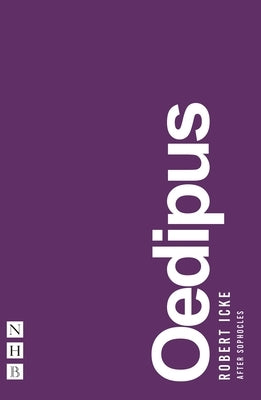 Oedipus by Icke, Robert