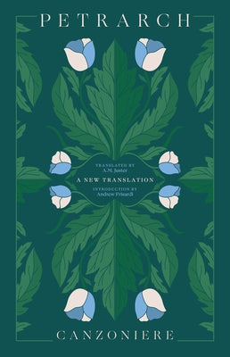 Canzoniere: A New Translation by Petrarch