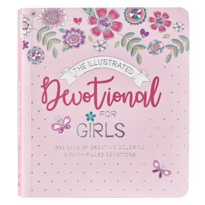 The Illustrated Devotional for Girls by Christian Art Gifts
