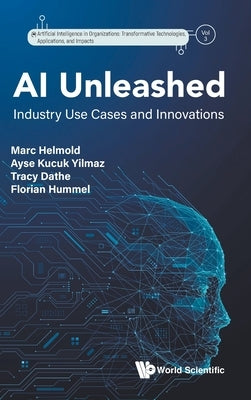 AI Unleashed by Helmold Marc