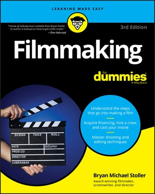 Filmmaking for Dummies by Stoller, Bryan Michael