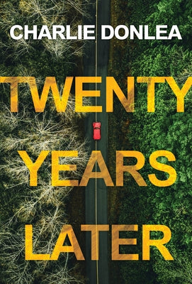 Twenty Years Later by Donlea, Charlie