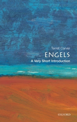 Engels: A Very Short Introduction by Carver, Terrell