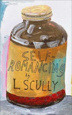 Self-Romancing by Scully, L.
