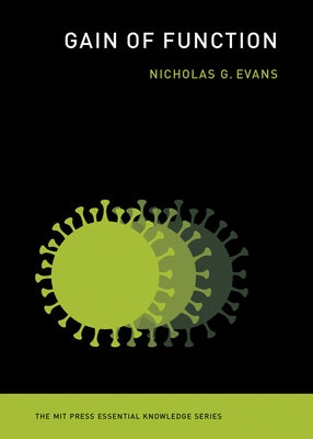 Gain of Function by Evans, Nicholas G.