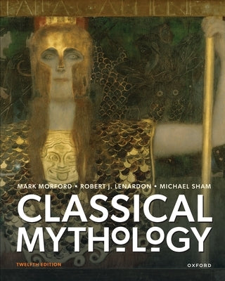 Classical Mythology by Morford, Mark