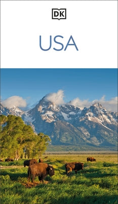 DK USA: Must-See Sights. Culture & History. Detailed Maps & Tours. Covers New York, Los Angeles, Las Vegas, by Dk Travel