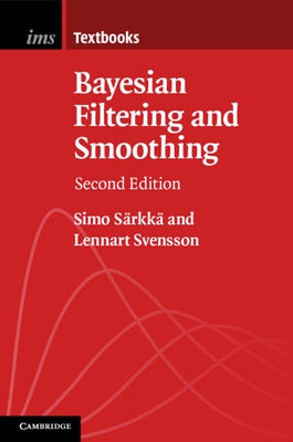 Bayesian Filtering and Smoothing by S&#195;&#164;rkk&#195;&#164;, Simo