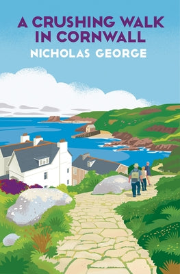 A Crushing Walk in Cornwall by George, Nicholas