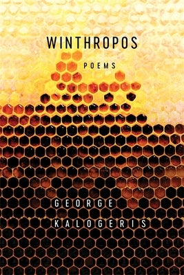 Winthropos: Poems by Kalogeris, George