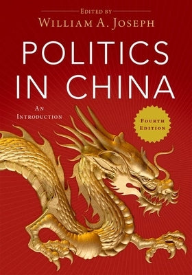 Politics in China: An Introduction by Joseph, William A.
