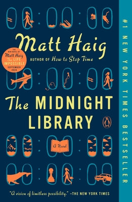 The Midnight Library: A GMA Book Club Pick (a Novel) by Haig, Matt