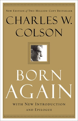 Born Again by Colson, Charles W.