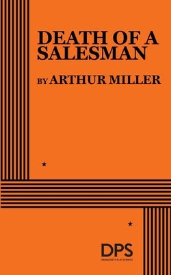 Death of a Salesman by Miller, Arthur