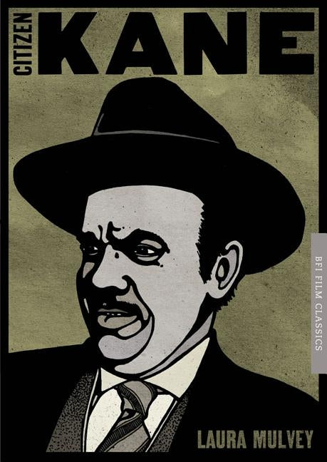 Citizen Kane by Mulvey, Laura