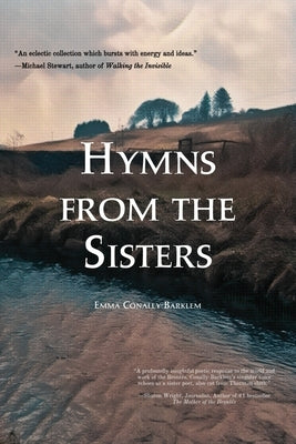 Hymns from the Sisters by Conally-Barklem, Emma