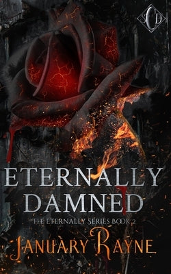 Eternally Damned by Rayne, January