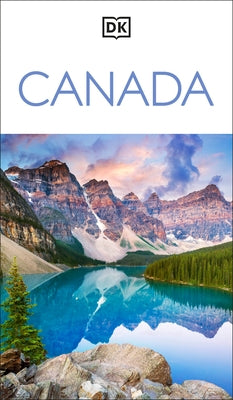 DK Canada: Must-See Sights. Culture & History. Detailed Maps & Tours. Covers Niagara Falls, Toronto, Vancouver by Dk Travel