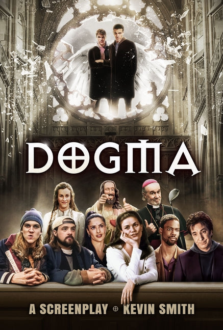 Dogma: The Screenplay by Smith, Kevin