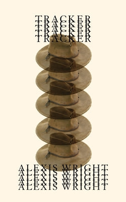 Tracker by Wright, Alexis