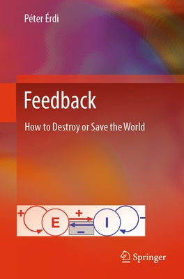 Feedback: How to Destroy or Save the World by ?rdi, P?ter