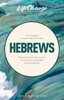 Hebrews by The Navigators