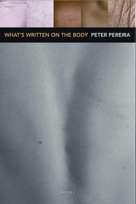 What's Written on the Body by Pereira, Peter