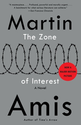 The Zone of Interest by Amis, Martin