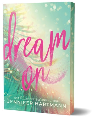 Dream on (Deluxe Edition) by Hartmann, Jennifer