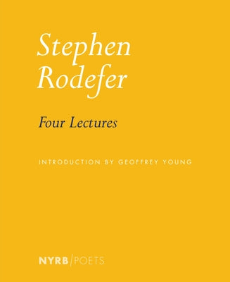 Four Lectures by Rodefer, Stephen
