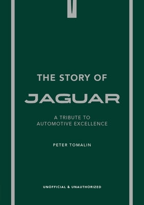 The Story of Jaguar by Tomalin, Peter
