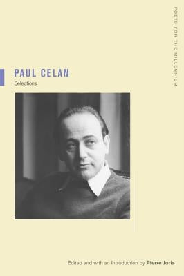 Paul Celan: Selections Volume 3 by Celan, Paul