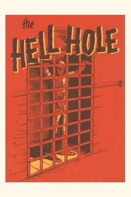 Vintage Journal The Hell Hole by Found Image Press