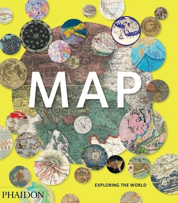 Map: Exploring the World by Editors, Phaidon