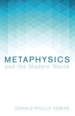 Metaphysics and the Modern World by Verene, Donald Phillip