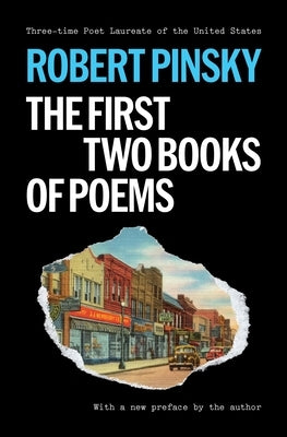 Robert Pinsky: The First Two Books of Poems by Pinsky, Robert