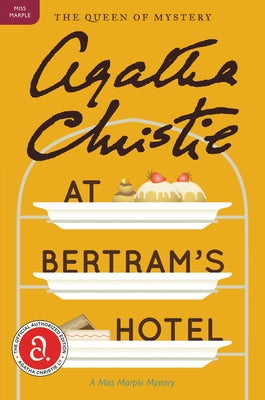 At Bertram's Hotel: A Miss Marple Mystery by Christie, Agatha