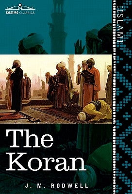 The Koran by Rodwell, J. M.