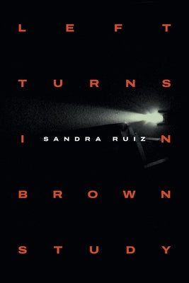 Left Turns in Brown Study by Ruiz, Sandra